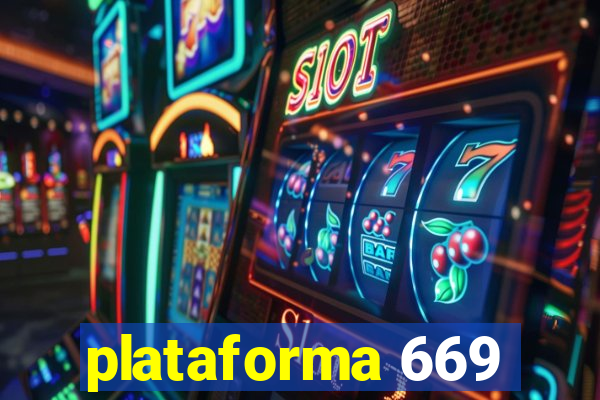 plataforma 669